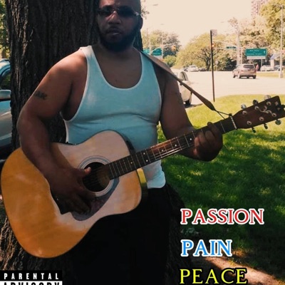 Passion Pain Peace - Single