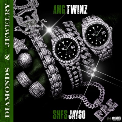 Diamonds & Jewelry (feat. AMG Twinz) - Single