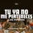 TU YA NO ME PERTENECES