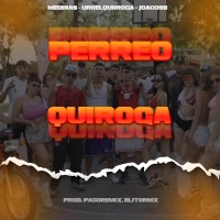PERREO QUIROGA - Single - UQ-Mc, JOACO SB & MEDINAS