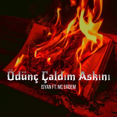Ödünç Çaldım Aşkını (feat. İsyan) [2008 Edition] - Single