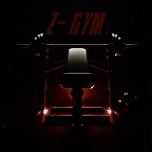 Z - Gym - EP