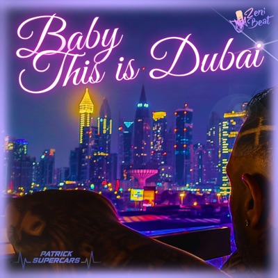 Baby This is Dubai - Single