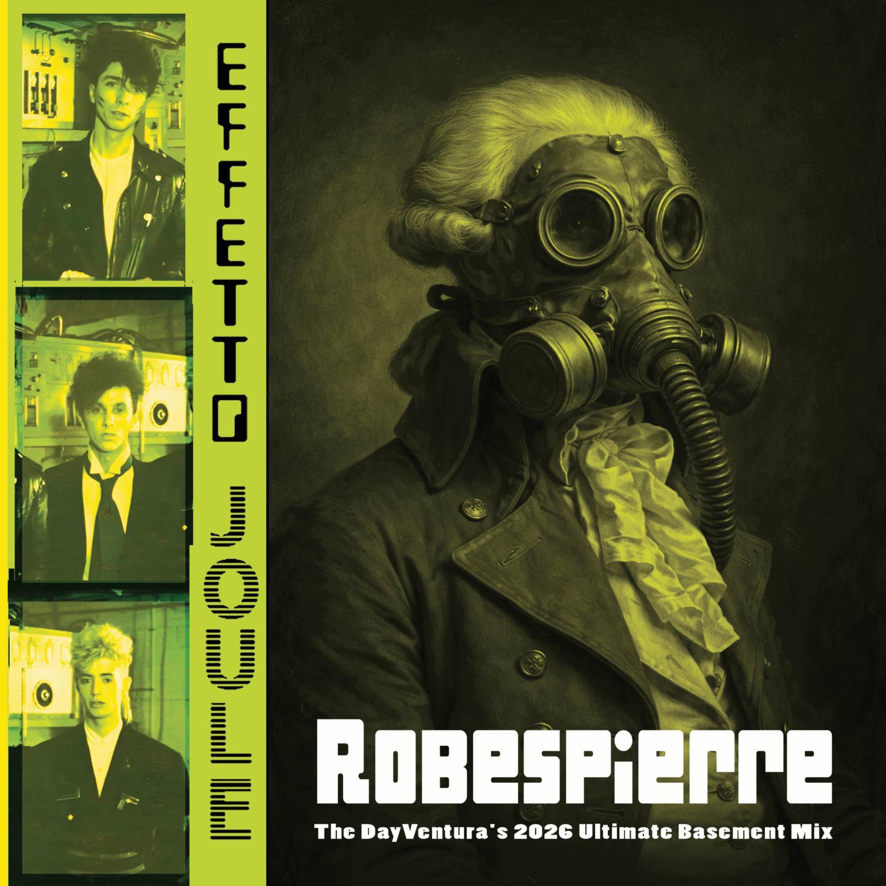 Robespierre (The DayVentura's 2026 Ultimate Basement Mix) - EP