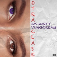 Otra Clase - Single - yungdream & Jas Marty