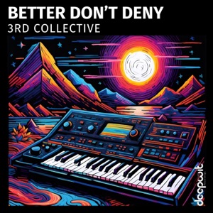 Better Don't Deny - EP