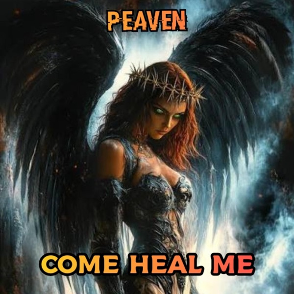 COME HEAL ME
