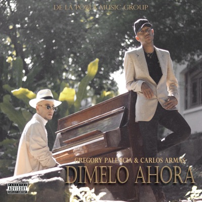 Dímelo Ahora - Single