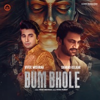 Bum Bhole - Single - Vivek Mishraa & Sharad Kelkar