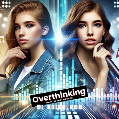OVERTHINKING (feat. AI/T) - Single