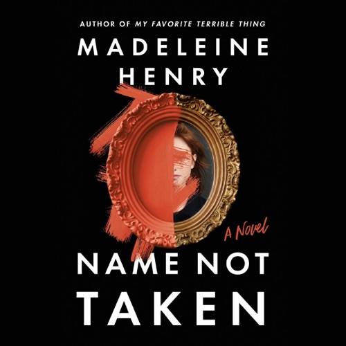 Name Not Taken: A Novel (Unabridged) cover