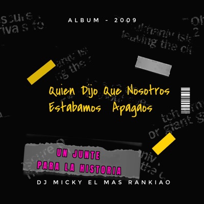 Un Junte Para La Historia Mix (feat. DJ Micky El Mas Rankiao) - Single