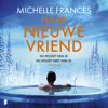 Haar nieuwe vriend - Michelle Frances