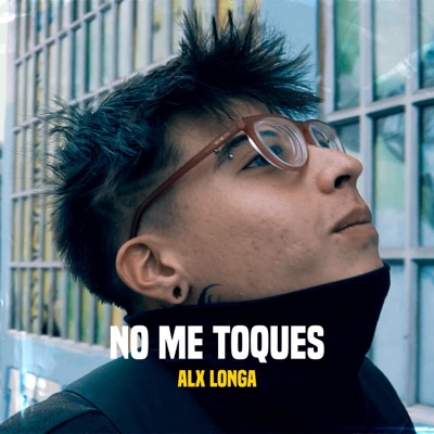 NO ME TOQUES - Single
