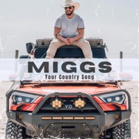 Your Country Song - Single - MIGGS