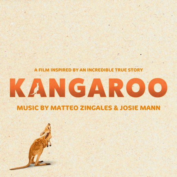 Kangaroo (Original Motion Picture Soundtrack) - Album by Matteo