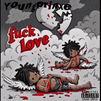 F**k Love - Single - YoungPrinxe