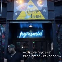 Working Tonight - Single - Lex Rush & Becky Krill