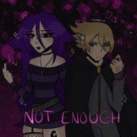 NOT ENOUGH - Single - lunagrace