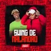 Swing de Malandro - Single