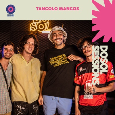 Tangolo Mangos ao Vivo no Dosoltv Sessions (Ao Vivo) - Single