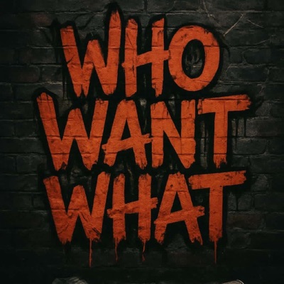 WHO WANT WHAT - Single