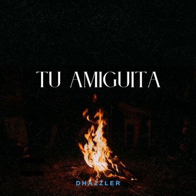 Tu Amiguita - Single