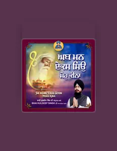 Bhai Kuldeep Singh Ji Amritsar Waleを聴いたり、ミュージックビデオを鑑賞したり、経歴やツアー日程などを確認したりしましょう！