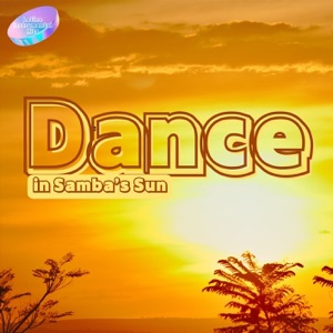 Dance in Samba’s Sun