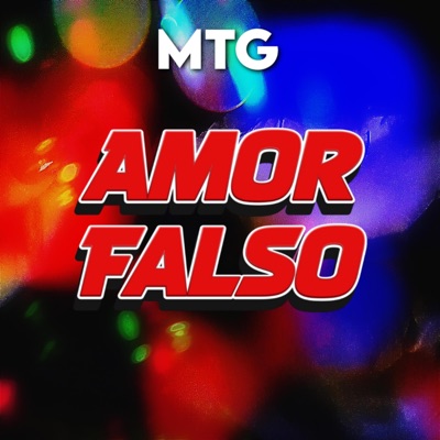MTG AMOR FALSO - Single