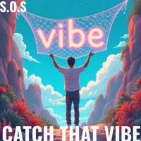 Catch that vibe - Single - S.O.S