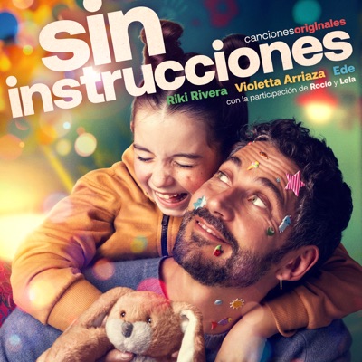 Sin Instrucciones (Canciones Originales) [feat. Ede & Rocío y Lola] - Single