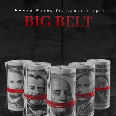 Big belt (feat. AQUAR x YPEE) - Single