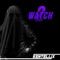 Watch 2 - KentelliX lyrics