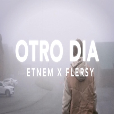 Otro Día (feat. Flersy) - Single