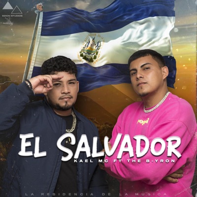 El Salvador (feat. KaelMC) - Single