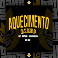 Aquecimento da Surubada - Single - Biel Rocha, DJ Pufinho & MC GW
