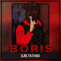 Boris - Single - DJ Blyatman