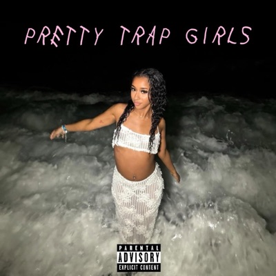 Pretty Trap Girls DELUXE