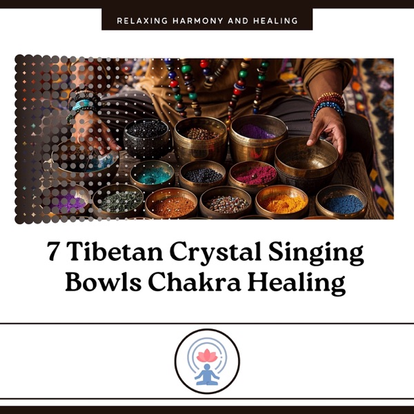 7 Tibetan Crystal Singing Bowls Chakra Healing