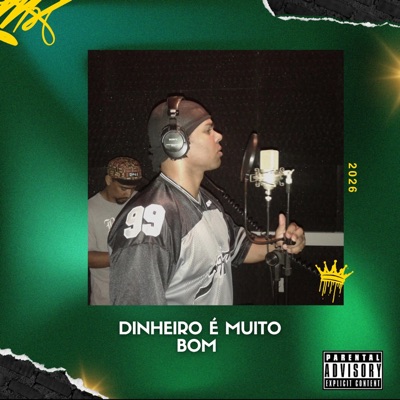 Dinheiro É Muito Bom - Single