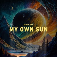 My Own Sun - Single - Eddie Zar