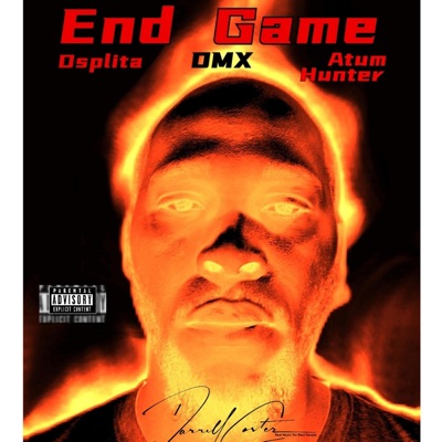 End Game (feat. DMX & Atum Hunter) - Single