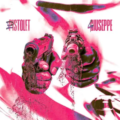 Listen to Pistolet - Single by Giuseppe
