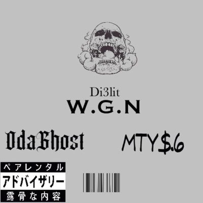 W.G.N (feat. MTY$.6 & OdaGhost) - Single