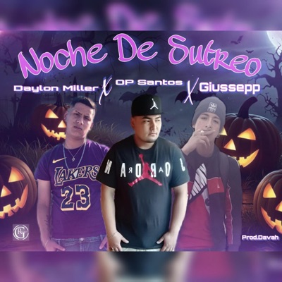 Noche De Sutreo (feat. Giussepp & Daylon Miller) - Single