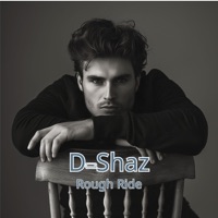 Rough Ride - Single - D-Shaz