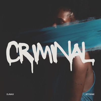 Criminal (feat. 9ty9ine) - Single