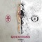 Questions Remix (feat. Dark and Twisties) - CrazeTheJack lyrics