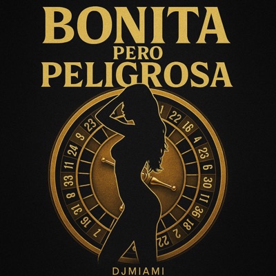 Bonita pero peligrosa - Single